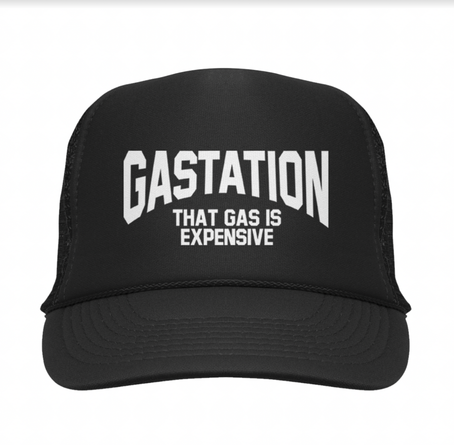 "That Gas is Expensive" Trucker Hat
